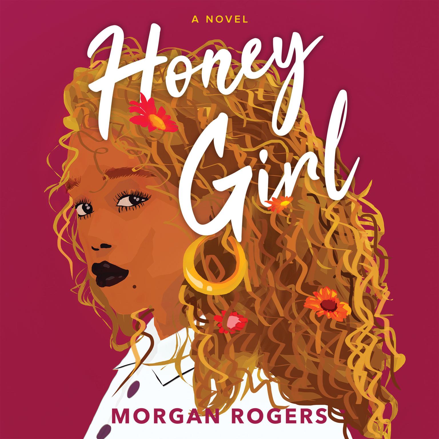 Morgan Rogers: Honey Girl (Paperback, 2021, Park Row)