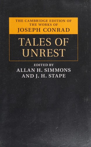 Joseph Conrad: Tales of unrest (2012, Cambridge University Press)