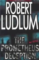 Robert Ludlum: The Prometheus deception (2000, G.K. Hall)