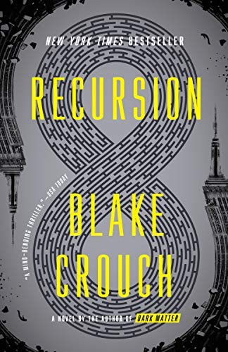Recursion (2020, Ballantine Books)