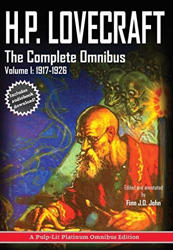 H.P. Lovecraft, The Complete Omnibus Collection, Volume I :  (Hardcover, 2016, Pulp-Lit Productions)