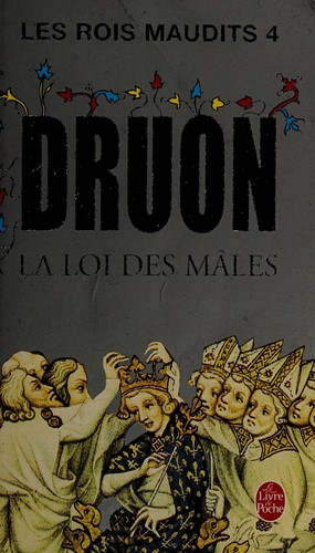 Les Rois maudits (French language, 1970, Le livre de poche)