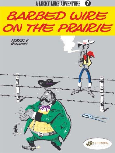 Morris: A Lucky Luke adventure - Barbed Wire on the Prairie (Lucky Luke Adventure) (Paperback, 2007, Cinebook, LTD)