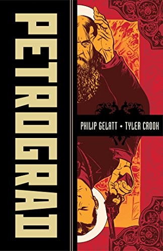 Philip Gelatt: Petrograd (2011, Oni Press)