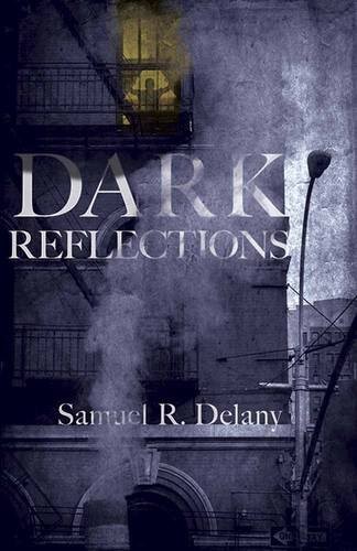 Samuel R. Delany: Dark Reflections (2016, Dover Publications)