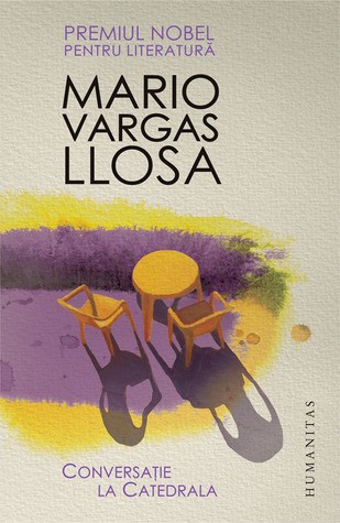 Mario Vargas Llosa: Conversaţie la Catedrala (Paperback, Romanian language, 2014, Humanitas)