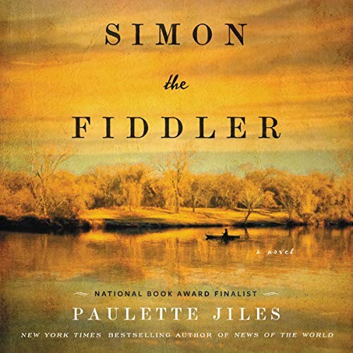 Paulette Jiles: Simon the Fiddler (AudiobookFormat, 2020, HarperCollins and Blackstone Publishing)