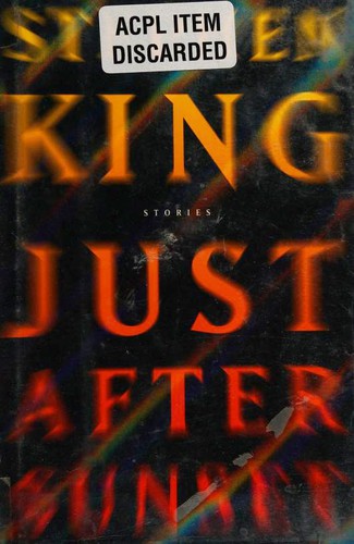 Stephen King: Just After Sunset (Hardcover, 2008, Scribner)