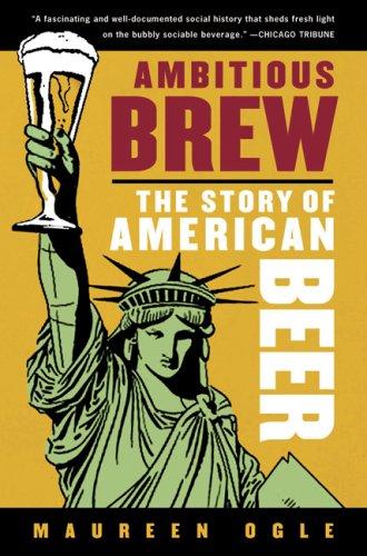 Maureen Ogle: Ambitious Brew (Paperback, 2007, Harvest Books)