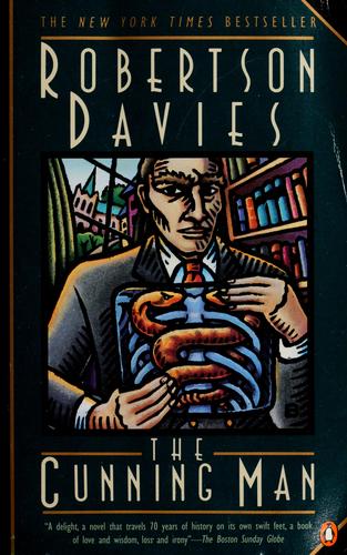 Robertson Davies: The cunning man (1996, Penguin Books)