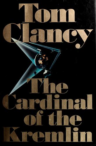 The cardinal of the Kremlin (Hardcover, 1988, Putnam)