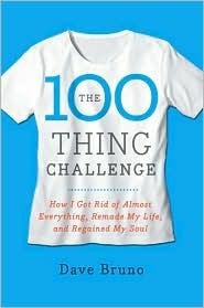 The 100 Thing Challenge (2010, Harper)
