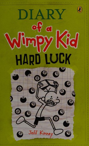 Jeff Kinney: Hard Luck (2013, Penguin Random House)