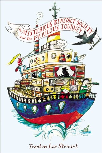 Trenton Lee Stewart: The Mysterious Benedict Society and the Perilous Journey (2008, Little, Brown Books for Young Readers)