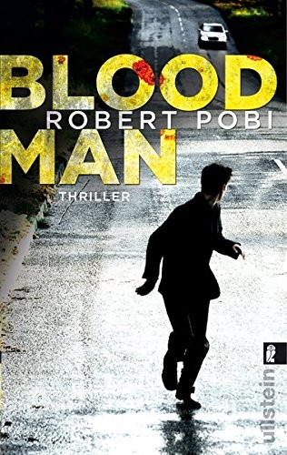 Robert Pobi: Bloodman (Paperback, 2012, Thomas & Mercer)