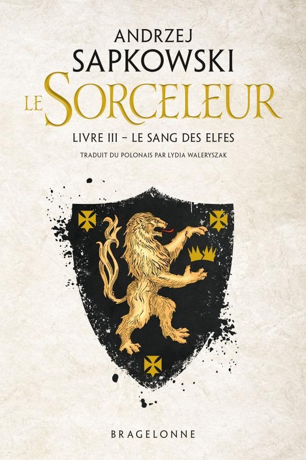Le Sang des Elfes (Paperback, French language, 2019, Bragelonne)