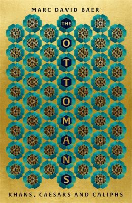 Ottomans (2021, Hodder & Stoughton)