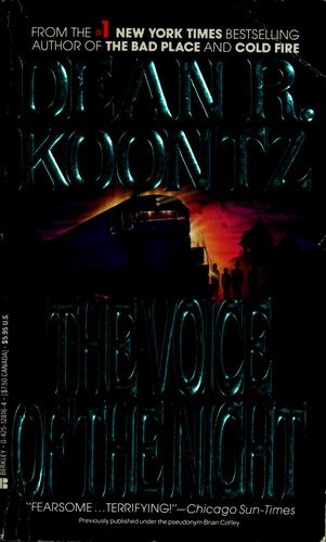 Dean R. Koontz: Voice of the night (The) (Berkley Books)