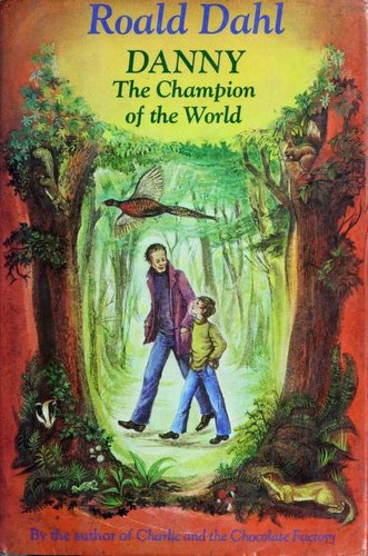 Danny, the champion of the world (1975, Knopf : distributed by Random House)