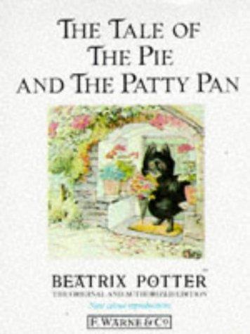 Beatrix Potter: The tale of the pie and the patty-pan (1987, F. Warne)