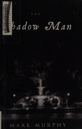 Mark Murphy: The Shadow man (2012, Langdon Street Press)