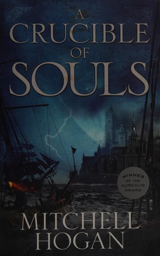 A crucible of souls (2015, HarperCollins Publishers)