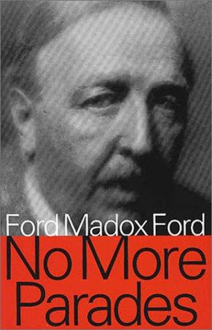 Ford Madox Ford: No more parades (2000, Transaction Publishers)