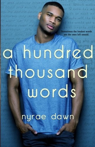 A Hundred Thousand Words (Paperback, 2015, Nyrae Dawn)