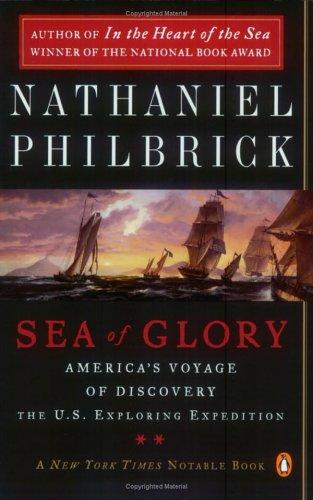 Nathaniel Philbrick: Sea of Glory (2004, Penguin (Non-Classics))