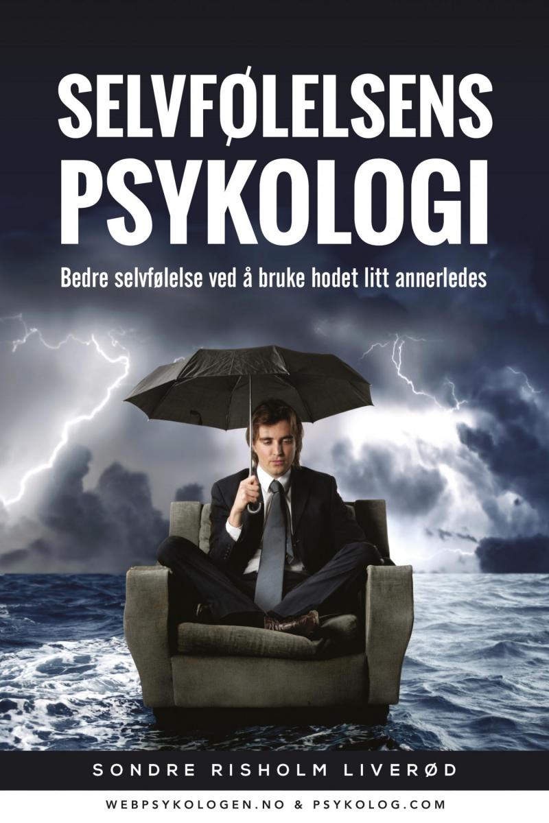 Selvfølelsens psykologi (Paperback, Norwegian (Bokmål) language, 2016, Portal)