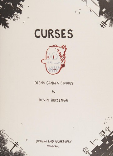 Kevin Huizenga: Curses (Hardcover, 2007, Drawn & Quarterly Books)