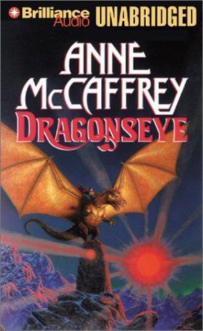 Dragonseye (Dragonriders of Pern) (AudiobookFormat, 2003, Brilliance Audio Unabridged)