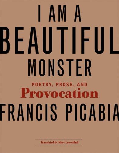 I Am a Beautiful Monster (Hardcover, 2007, The MIT Press, MIT Press)