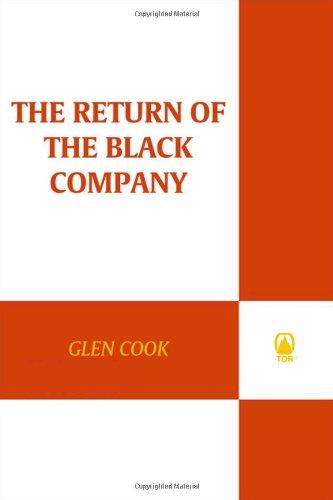 Glen Cook: The Return of the Black Company (Paperback, 2009, Tor Books)