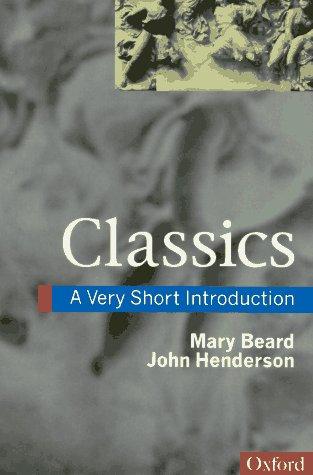 Mary Beard, John Henderson: Classics (1995, Oxford University Press, USA)