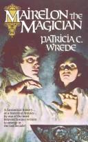 Patricia C. Wrede: Mairelon the magician (1991, Tor Books)