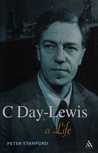 Peter Stanford: C DAY-LEWIS: A LIFE. (Undetermined language, CONTINUUM)