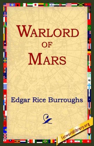 Edgar Rice Burroughs: Warlord of Mars (Paperback, 2004, 1st World Library)