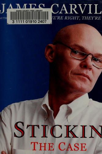 James Carville: Stickin' (Hardcover, 2000, Simon & Schuster)