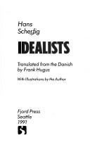 Hans Scherfig: Idealists (1991, Fjord Press)