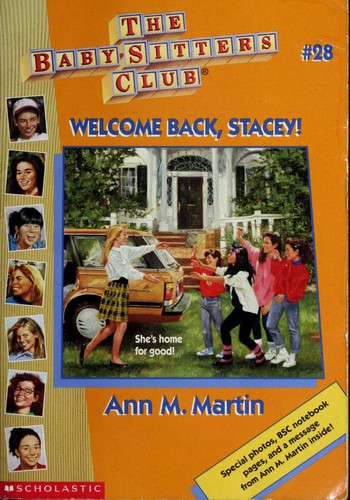 Ann M. Martin: Welcome Back, Stacey (The Baby-Sitters Club #28) (1997, Scholastic)