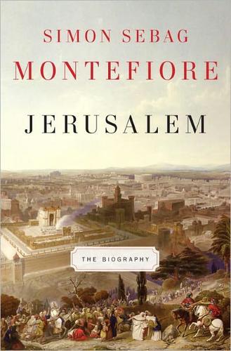 Simon Sebag-Montefiore: Jerusalem (Hardcover, 2011, Alfred A. Knopf)