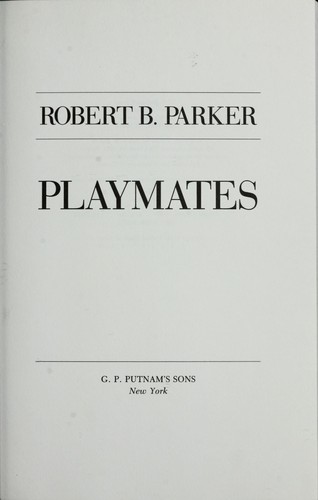 Robert B. Parker: Playmates (1989, Putnam)