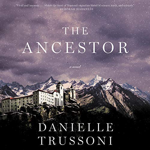 The Ancestor (AudiobookFormat, 2020, HarperCollins B and Blackstone Publishing, Harpercollins)