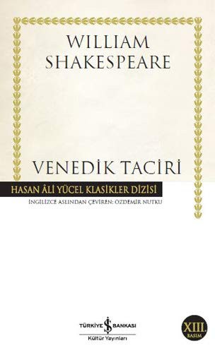 William Shakespeare: Venedik Taciri (Paperback, 2017, Is Bankasi Kültür Yayinlari)