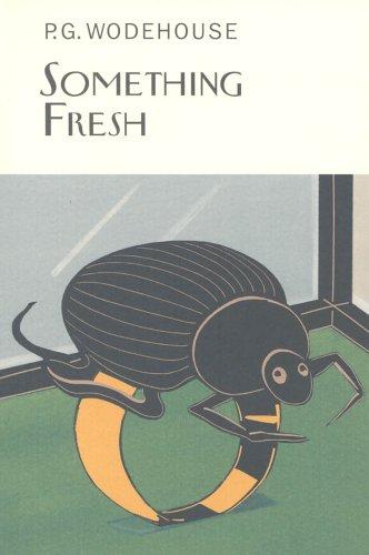 P. G. Wodehouse: Something Fresh (Hardcover, 2005, Everyman's Library)