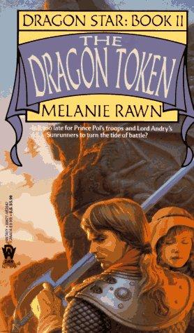 Melanie Rawn: The Dragon Token (Dragon Star, Book 2) (Paperback, 1993, DAW)