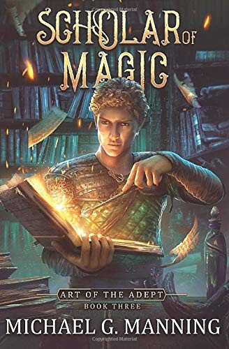 Michael G. Manning: Scholar of Magic (Paperback, 2020, Michael G. Manning)