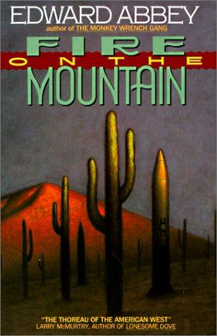 Edward Abbey: Fire on the Mountain (Hardcover, 1992, Tandem Library)