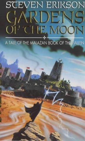 Steven Erikson: Gardens of the Moon (Malazan Book of the Fallen : 1) (Paperback, Bantam Pr Ltd)